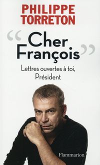 Produktbild: 'Cher Fran&ccedil;ois'. Lettres ouvertes &agrave; toi, Pr&eacute;sident