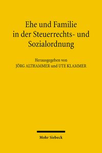 Produktbild: Ehe und Familie in der Steuerrechts- und Sozialordnung