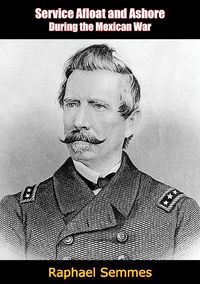 Produktbild: Service Afloat and Ashore During the Mexican War