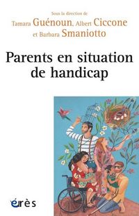 Produktbild: Parents en situation de handicap : le g&eacute;n&eacute;rationnel &agrave; l'&eacute;preuve