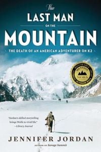 Produktbild: The Last Man on the Mountain: The Death of an American Adventurer on K2