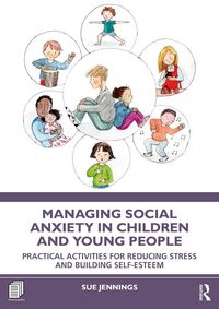 Produktbild: Managing Social Anxiety in Children and Young People