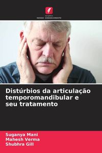 Produktbild: Dist&uacute;rbios da articula&ccedil;&atilde;o temporomandibular e seu tratamento