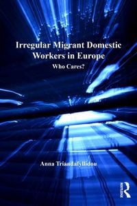 Produktbild: Irregular Migrant Domestic Workers in Europe