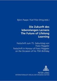 Produktbild: Die Zukunft des lebenslangen Lernens- The Future of Lifelong Learning