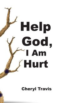 Produktbild: Help God, I Am Hurt