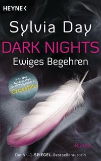 Bild vom Artikel Dark Nights - Ewiges Begehren vom Autor Sylvia Day