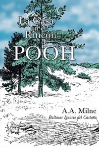 Produktbild: La casa en el Rinc&oacute;n de Pooh