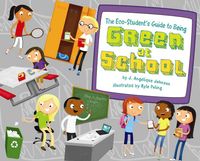 Produktbild: The Eco-Student's Guide to Being Green at School