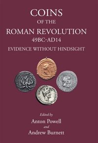 Produktbild: Coins of the Roman Revolution (49 BC - AD 14)