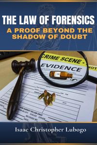 Produktbild: The Law of Forensics: A Proof Beyond the Shadow of Doubt