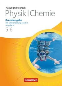 Produktbild: Natur und Technik - Physik/Chemie: Grundausgabe mit Differenzierungsangebot - Ausgabe N - 5./6. Schuljahr