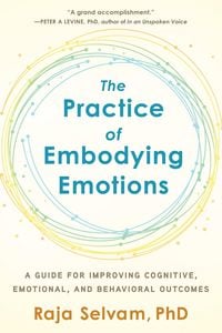 Produktbild: The Practice of Embodying Emotions