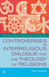 Produktbild: Controversies in Interreligious Dialogue and the Theology of Religions