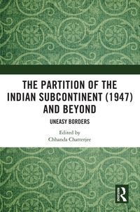 Produktbild: The Partition of the Indian Subcontinent (1947) and Beyond