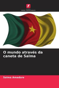 Produktbild: O mundo atrav&eacute;s da caneta de Salma