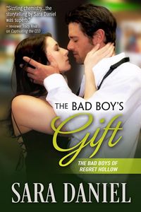 Produktbild: The Bad Boy's Gift (The Bad Boys of Regret Hollow, #1)