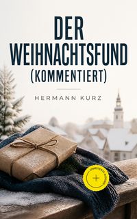 Produktbild: Der Weihnachtsfund (Kommentiert)