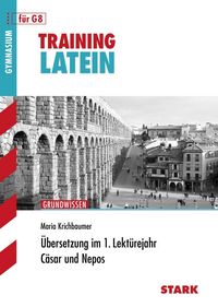Produktbild: Training Grundwissen Latein/&Uuml;bersetzung 1. Lekt&uuml;rejr. G8