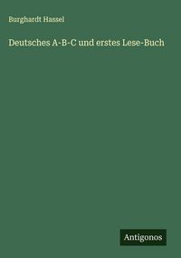 Produktbild: Deutsches A-B-C und erstes Lese-Buch