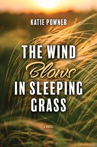 Produktbild: The Wind Blows in Sleeping Grass
