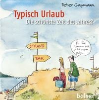 Bild vom Artikel Typisch Urlaub vom Autor Peter Gaymann