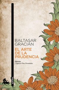 Bild vom Artikel El arte de la prudencia vom Autor Baltasar Gracián