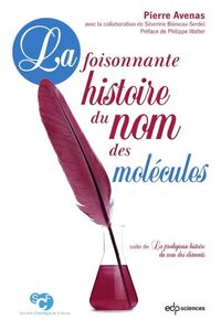 Produktbild: La foisonnante histoire du nom des mol&eacute;cules