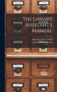 Produktbild: The Library Assistant's Manual