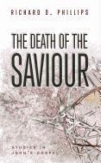 Produktbild: The Death of the Saviour: Studies in John's Gospel