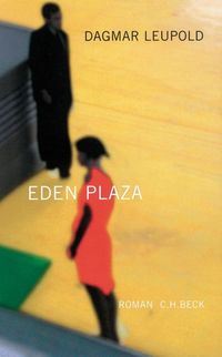 Bild vom Artikel Eden Plaza vom Autor Dagmar Leupold