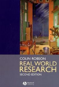 Produktbild: Real World Research: A Resource for Social Scientists and Practitioner-Researchers