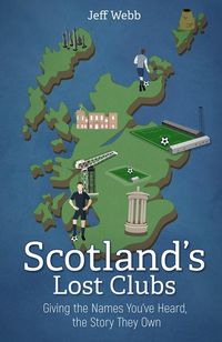 Produktbild: Scotland's Lost Clubs