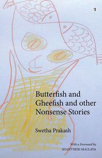Produktbild: Butterfish and Gheefish and Other Nonsense Stories