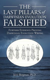 Produktbild: The Last Pillars of Darwinian Evolution Falsified