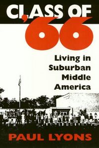 Produktbild: Class of '66: Living in Suburban Middle America