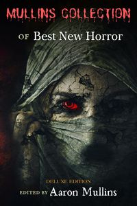Produktbild: Mullins Collection of Best New Horror (Deluxe Edition)