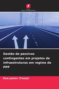 Produktbild: Gest&atilde;o de passivos contingentes em projetos de infraestruturas em regime de PPP