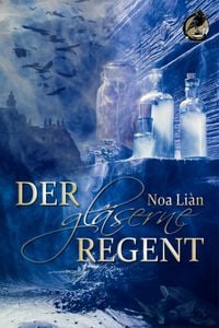 Produktbild: Der gl&auml;serne Regent