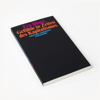 Gefühle in Zeiten des Kapitalismus