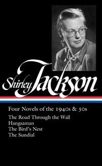 Produktbild: Shirley Jackson: Four Novels of the 1940s & 50s (Loa #336)