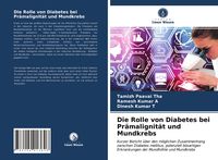 Produktbild: Die Rolle von Diabetes bei Pr&auml;malignit&auml;t und Mundkrebs