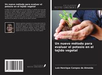 Produktbild: Un nuevo m&eacute;todo para evaluar el potasio en el tejido vegetal