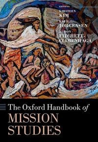 Produktbild: The Oxford Handbook of Mission Studies