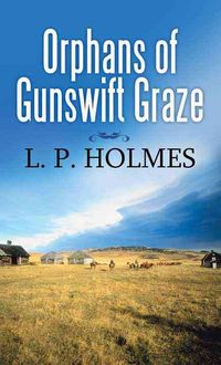 Produktbild: Orphans Of Gunswift Graze -Lp