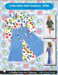 Produktbild: Collectible Doll Fashions: 1970s