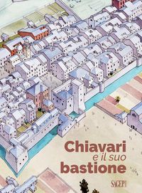 Produktbild: Chiavari e il suo bastione