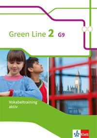 Green Line 2 G9. Vokabeltraining aktiv, Arbeitsheft. Neue Ausgabe