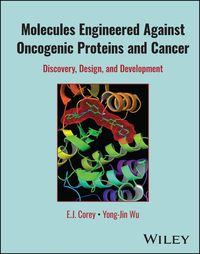Produktbild: Molecules Engineered Against Oncogenic Proteins and Cancer