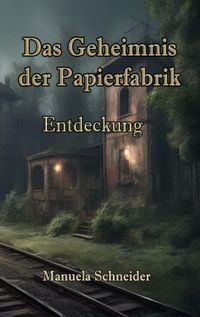 Produktbild: Das Geheimnis der Papierfabrik